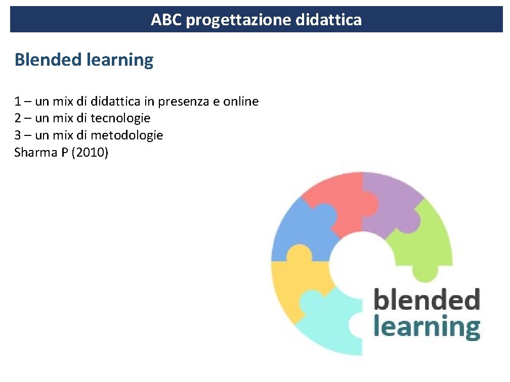 ABC progettazione didattica Blended learning 1 – un mix di didattica in presenza e