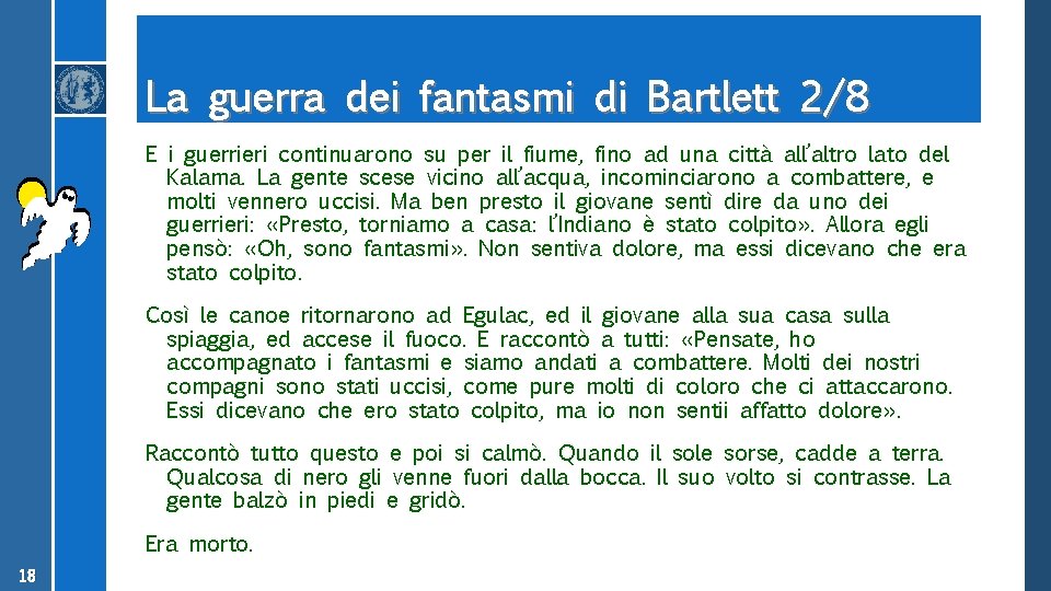 La guerra dei fantasmi di Bartlett 2/8 E i guerrieri continuarono su per il