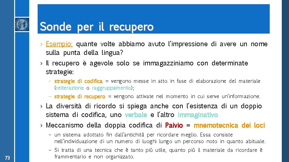 Sonde per il recupero › Esempio: quante volte abbiamo avuto l’impressione di avere un