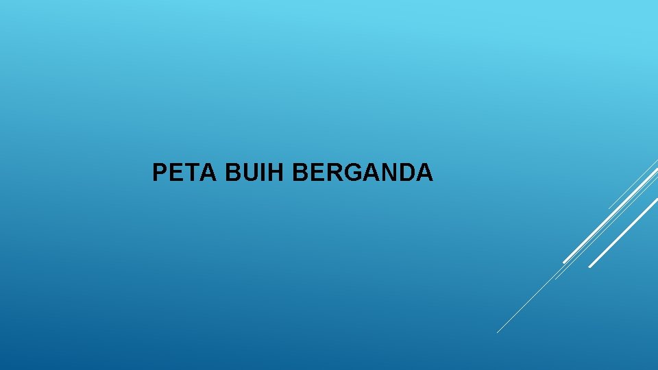 PETA BUIH BERGANDA 