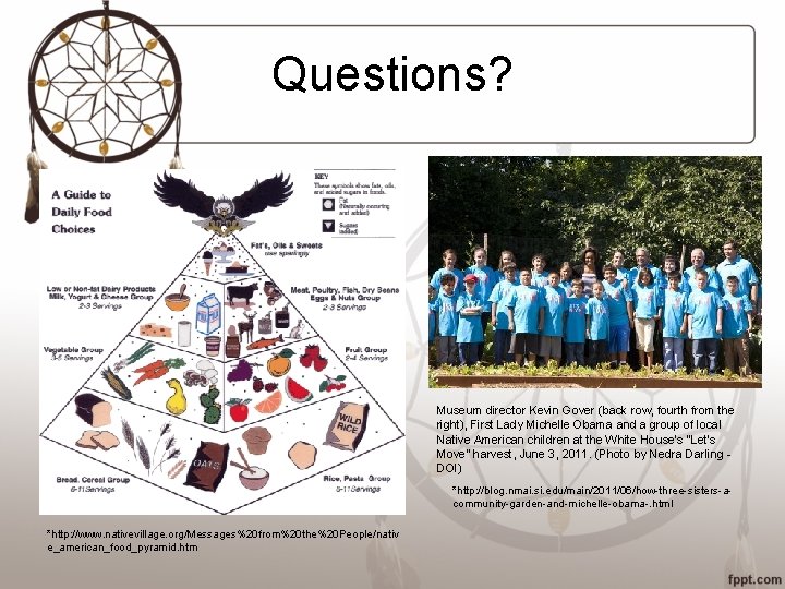 Questions? Museum director Kevin Gover (back row, fourth from the right), First Lady Michelle