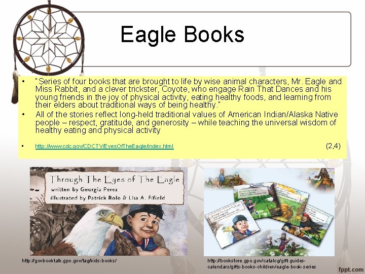 Eagle Books • • • “Series of four books that are brought to life