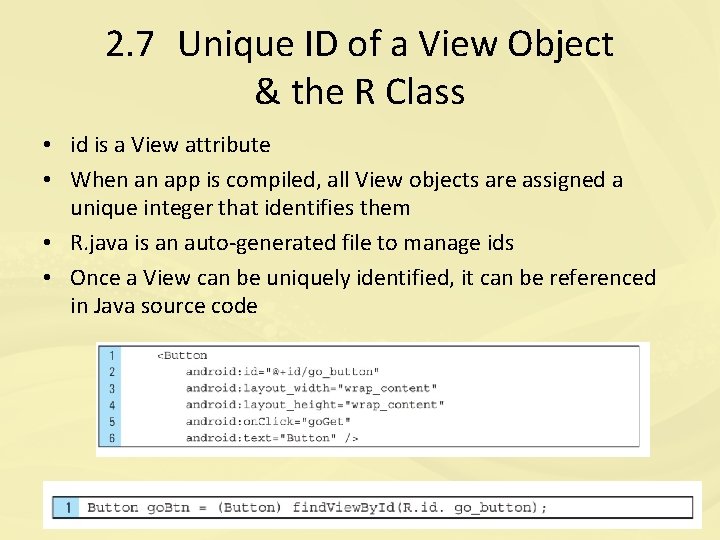 2. 7 Unique ID of a View Object & the R Class • id