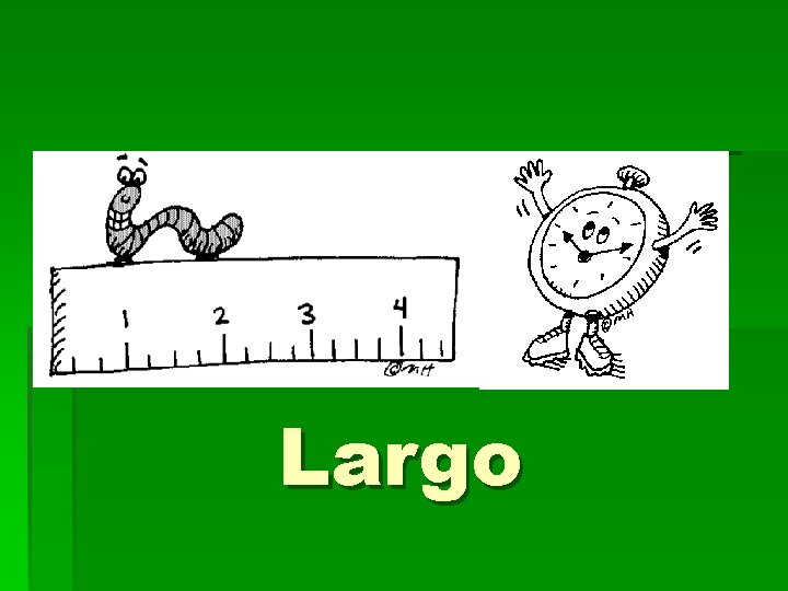 Largo 