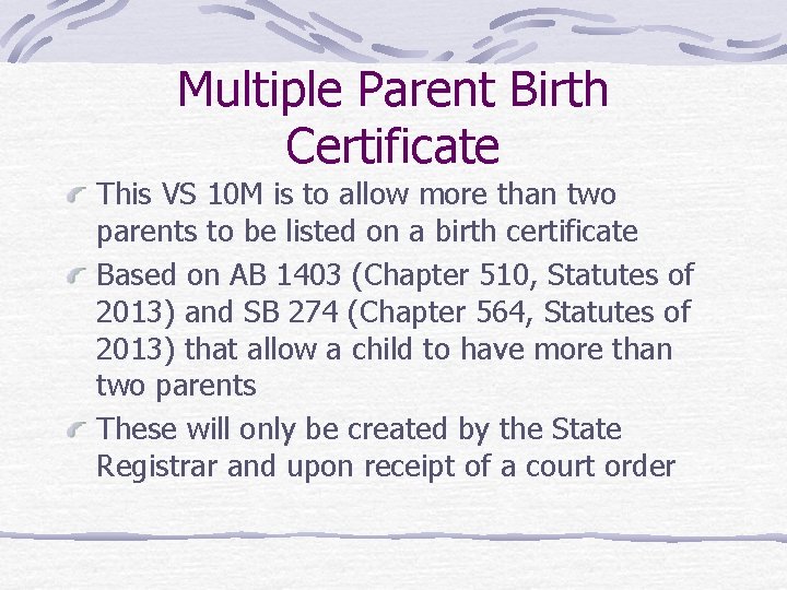 Multiple Parent Birth Certificate This VS 10 M is to allow more than two