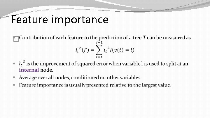 Feature importance � Feature importance �