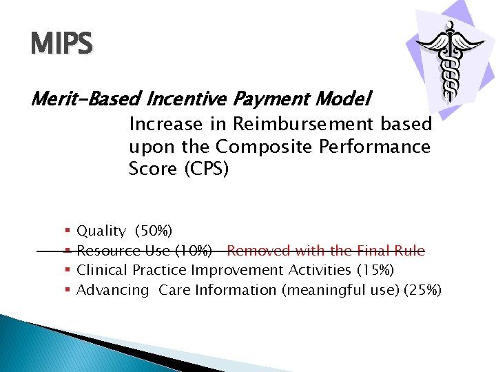 MIPS Merit-Based Incentive Payment Model Increase in Reimbursement based upon the Composite Performance Score