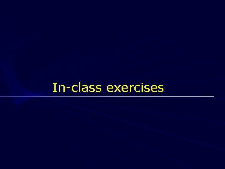 In-class exercises 