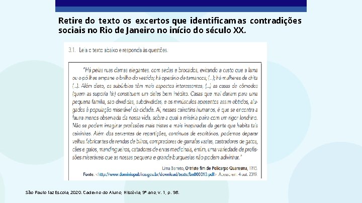 Retire do texto os excertos que identificam as contradições sociais no Rio de Janeiro