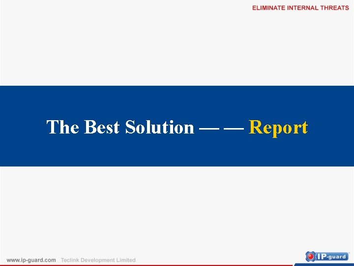 The Best Solution — — Report 