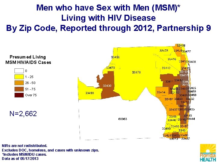 Men who have Sex with Men (MSM)* Living with HIV Disease By Zip Code,
