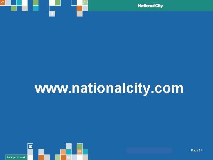 www. nationalcity. com Page 21 