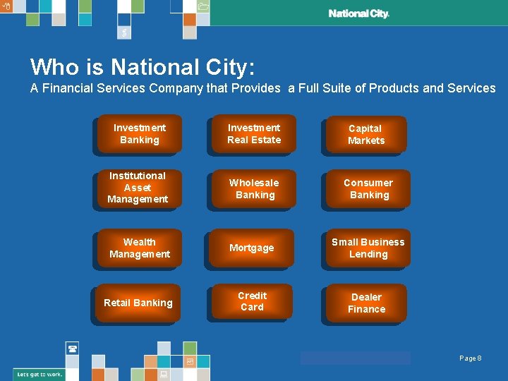 Who is National City: A Financial Services Company that Provides a Full Suite of