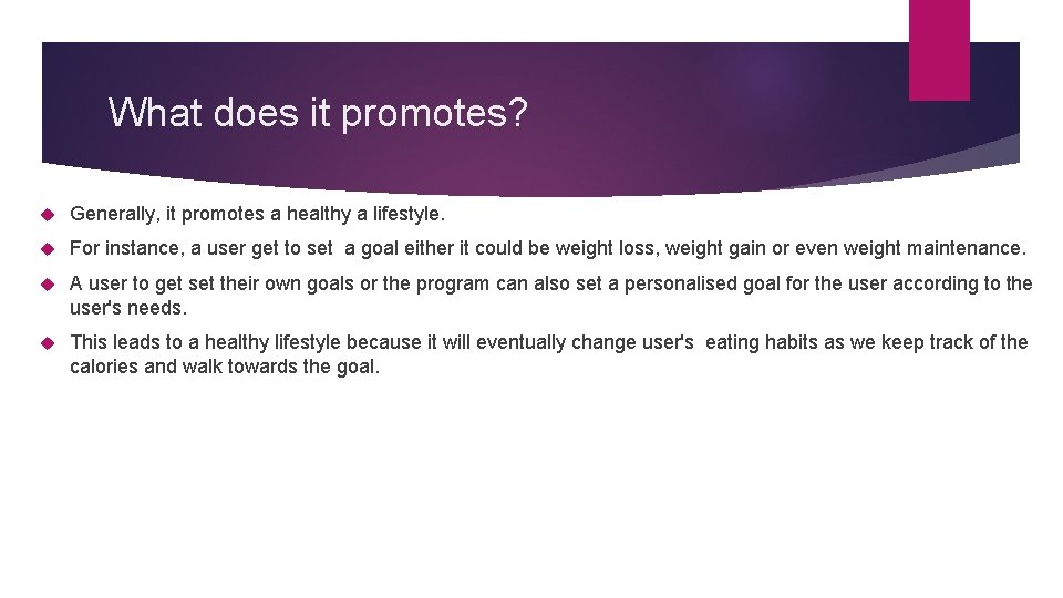 What does it promotes? Generally, it promotes a healthy a lifestyle. For instance, a What does it promotes? Generally, it promotes a healthy a lifestyle. For instance, a