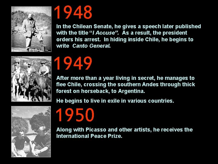 1948 In the Chilean Senate, he gives a speech later published with the title