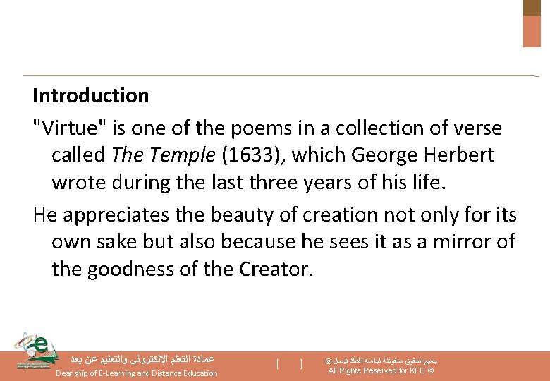 Introduction "Virtue" is one of the poems in a collection of verse called The