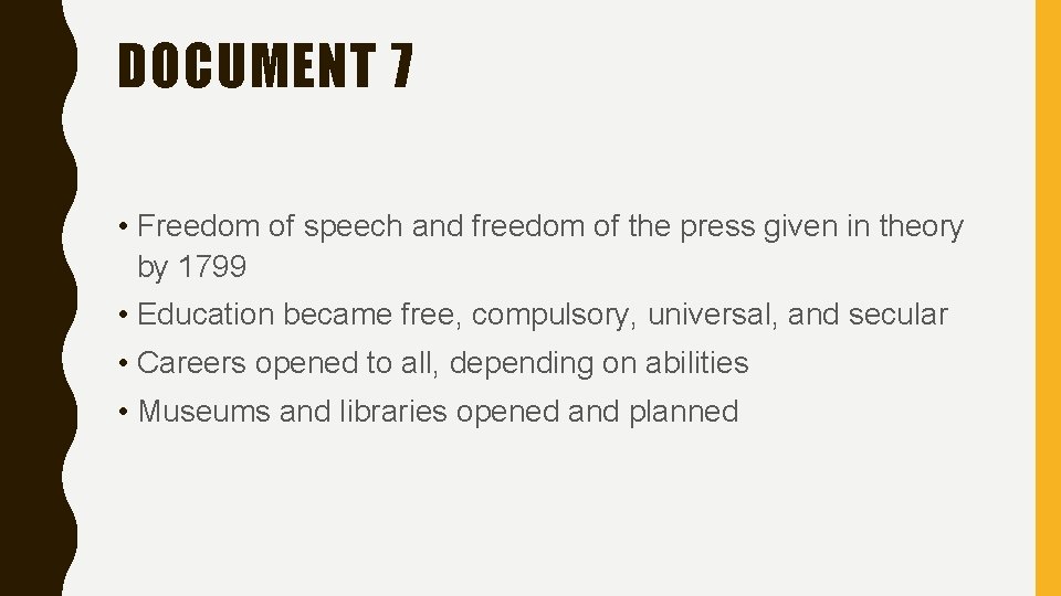 DOCUMENT 7 • Freedom of speech and freedom of the press given in theory