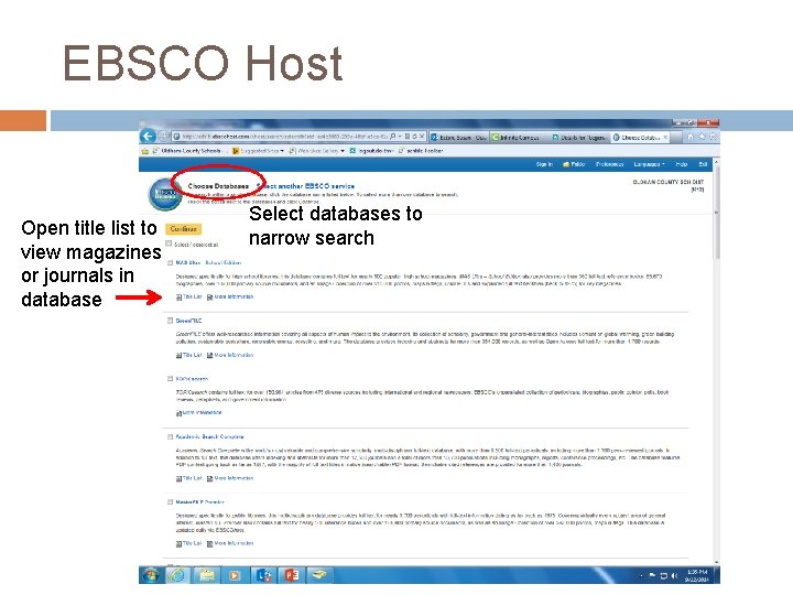 EBSCO Host Open title list to view magazines or journals in database Select databases