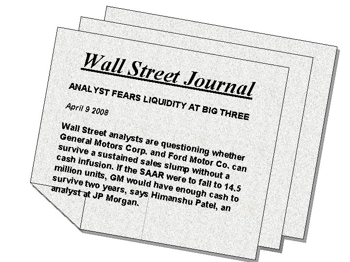 Wall St ANALY ST FEA April 9 2008 reet Jou RS LIQ UIDITY rnal