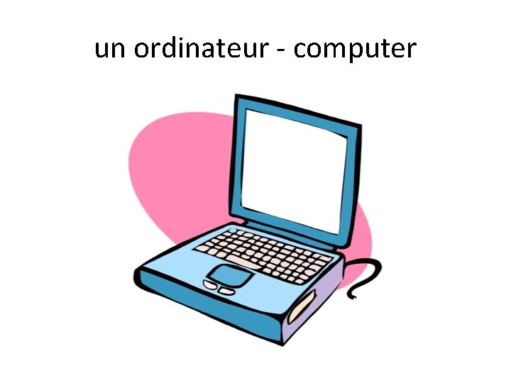 un ordinateur - computer 