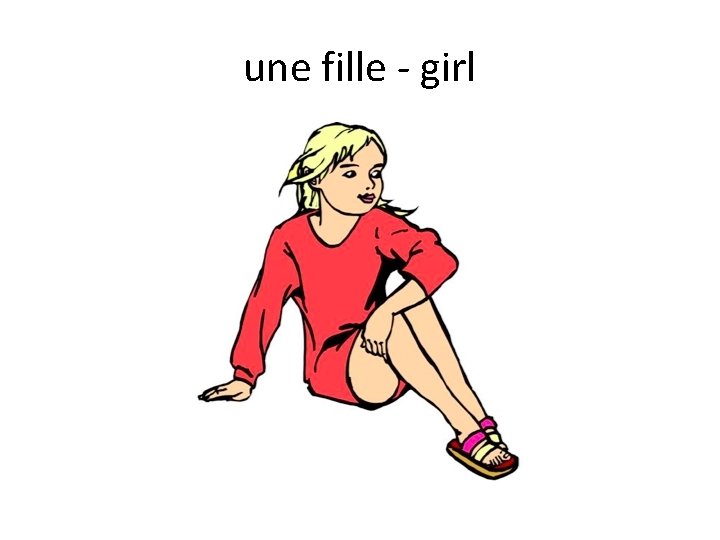 une fille - girl 