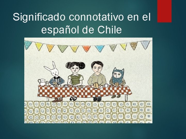 Significado connotativo en el español de Chile 