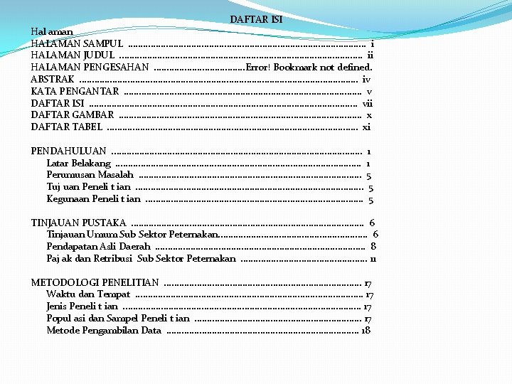 DAFTAR ISI Hal aman HALAMAN SAMPUL. . . . . . i HALAMAN JUDUL.