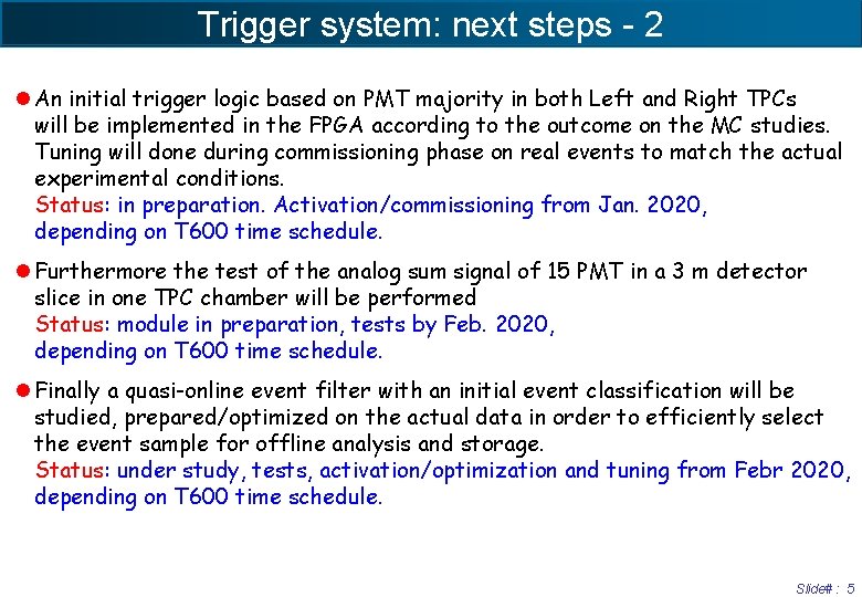 Trigger system WG status report ICARUS Technical Board