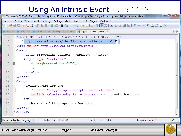 Using An Intrinsic Event – onclick CGS 2585: Java. Script – Part 2 Page