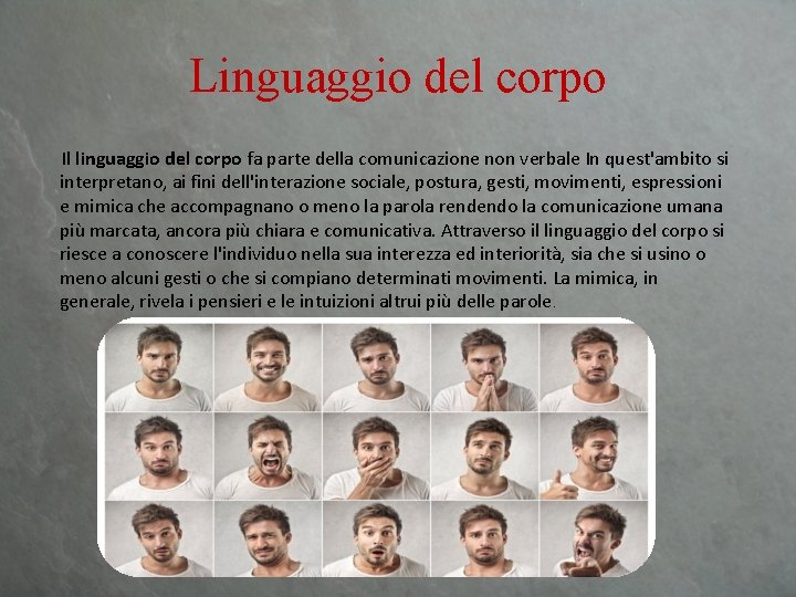 Il Linguaggio Del Corpo Come Modalità Comunicativo Espressiva La comunicazione Lorenzo Saporiti Flavio Labriola Per comunicazione