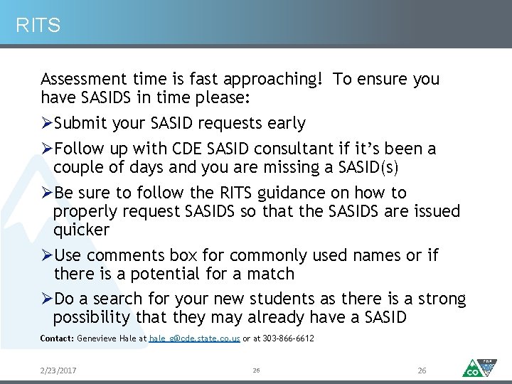 RITS Assessment time is fast approaching! To ensure you have SASIDS in time please: