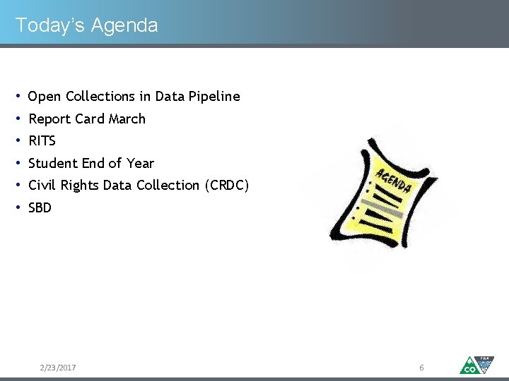 Today’s Agenda • Open Collections in Data Pipeline • Report Card March • RITS