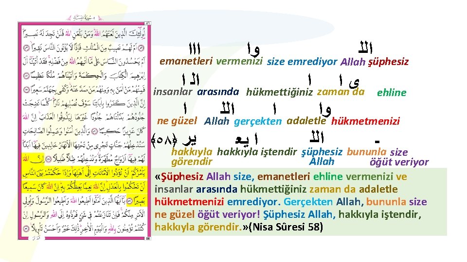  ﺍﻟﻠ ﻭﺍ ﺍﺍﺍ emanetleri vermenizi size emrediyor Allah şüphesiz ﺍ ﺍ ﺍﻟ ﻯﺍ