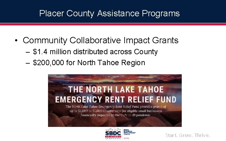 Placer County Assistance Programs • Community Collaborative Impact Grants – $1. 4 million distributed