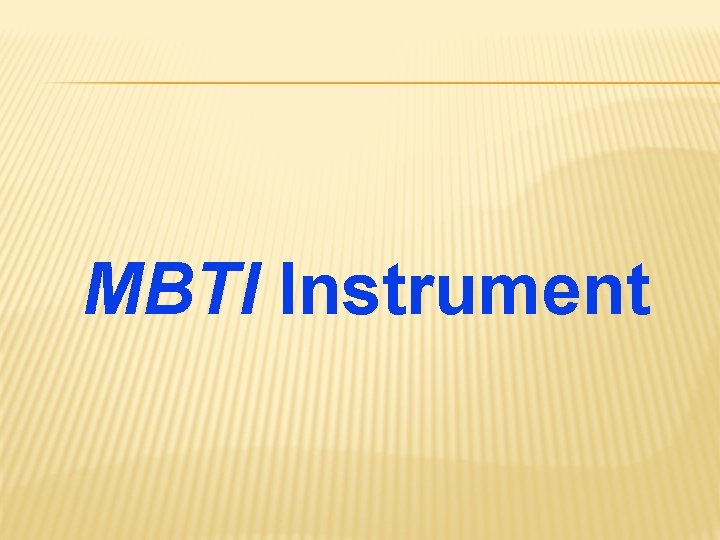 MBTI Instrument 