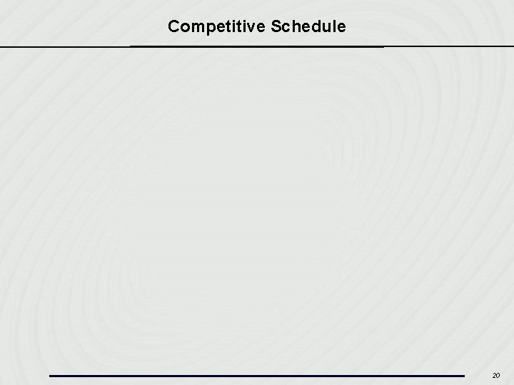 Competitive Schedule 20 