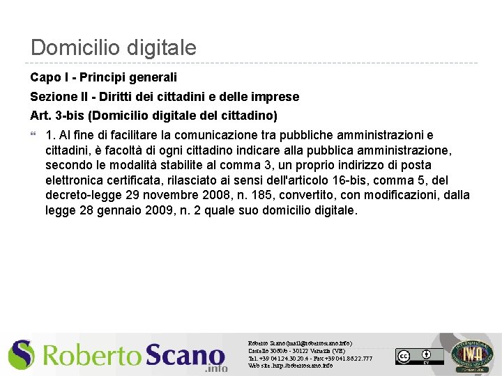 Domicilio digitale Capo I - Principi generali Sezione II - Diritti dei cittadini e