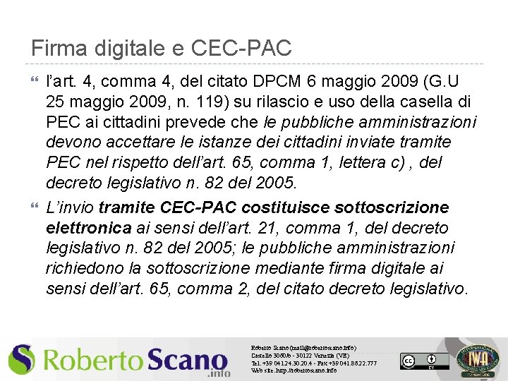 Firma digitale e CEC-PAC l’art. 4, comma 4, del citato DPCM 6 maggio 2009