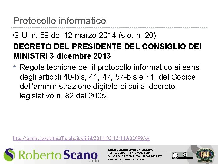 Protocollo informatico G. U. n. 59 del 12 marzo 2014 (s. o. n. 20)