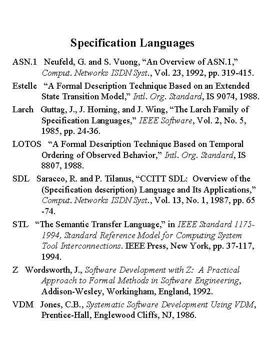 Specification Languages ASN. 1 Neufeld, G. and S. Vuong, “An Overview of ASN. 1,