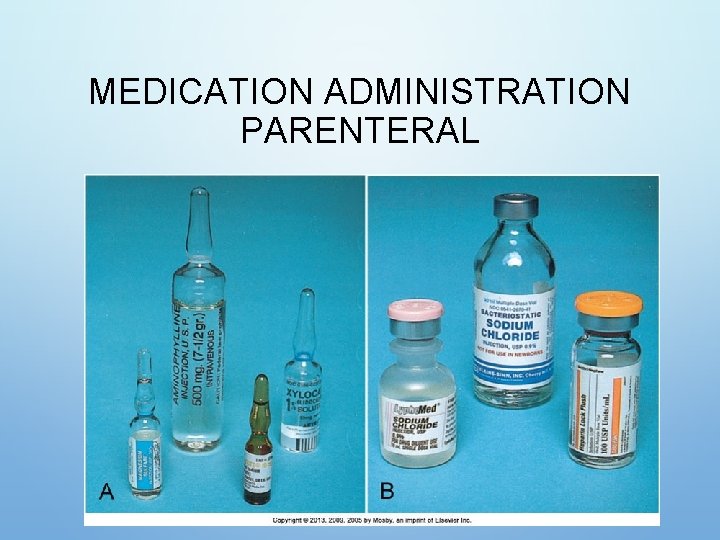 MEDICATION ADMINISTRATION PARENTERAL MEDICATION ADMINISTRATION PARENTERAL