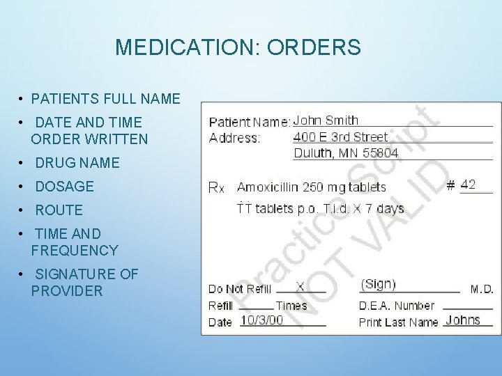 MEDICATION: ORDERS • PATIENTS FULL NAME • DATE AND TIME ORDER WRITTEN • DRUG MEDICATION: ORDERS • PATIENTS FULL NAME • DATE AND TIME ORDER WRITTEN • DRUG
