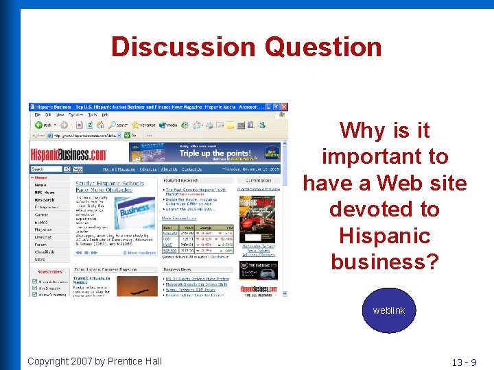Discussion Question Why is it important to have a Web site devoted to Hispanic