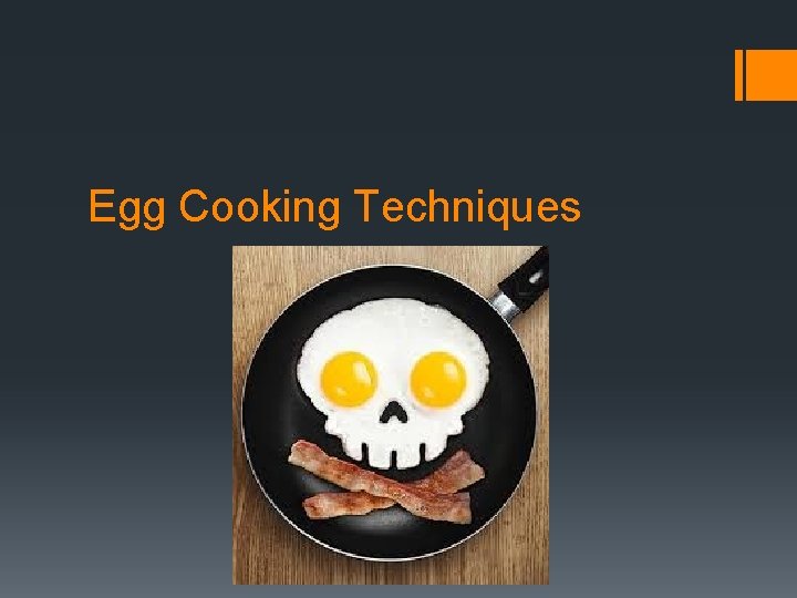 Egg Cooking Techniques 