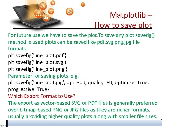 Matplotlib – How to save plot For future use we have to save the