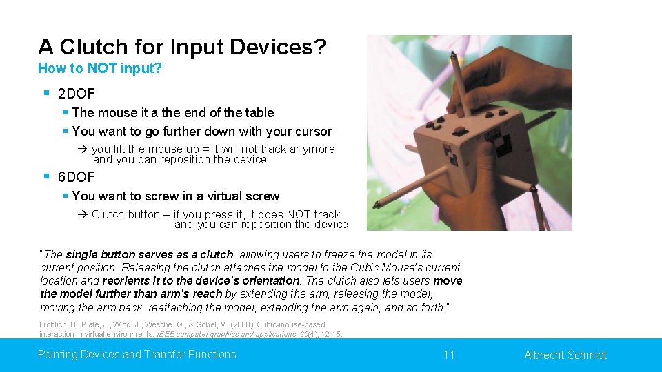 A Clutch for Input Devices? How to NOT input? § 2 DOF § The