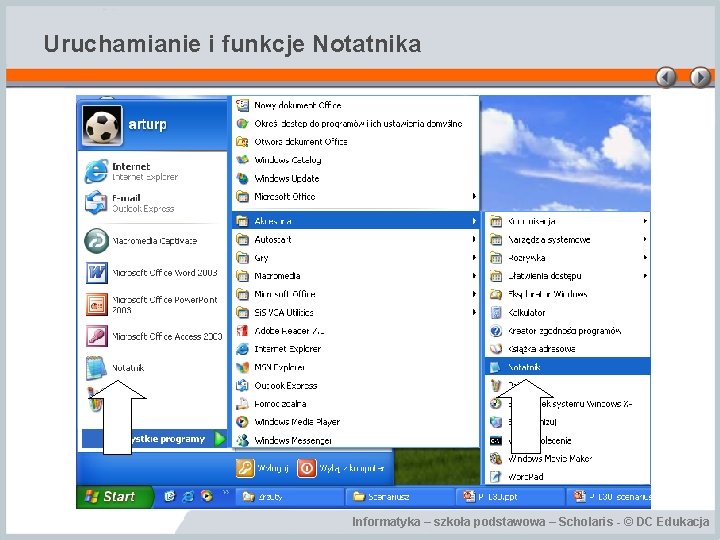 Uruchamianie i funkcje Notatnika Informatyka – szkoła podstawowa – Scholaris - © DC Edukacja