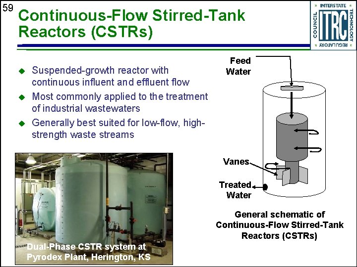 59 Continuous-Flow Stirred-Tank Reactors (CSTRs) u u u Suspended-growth reactor with continuous influent and