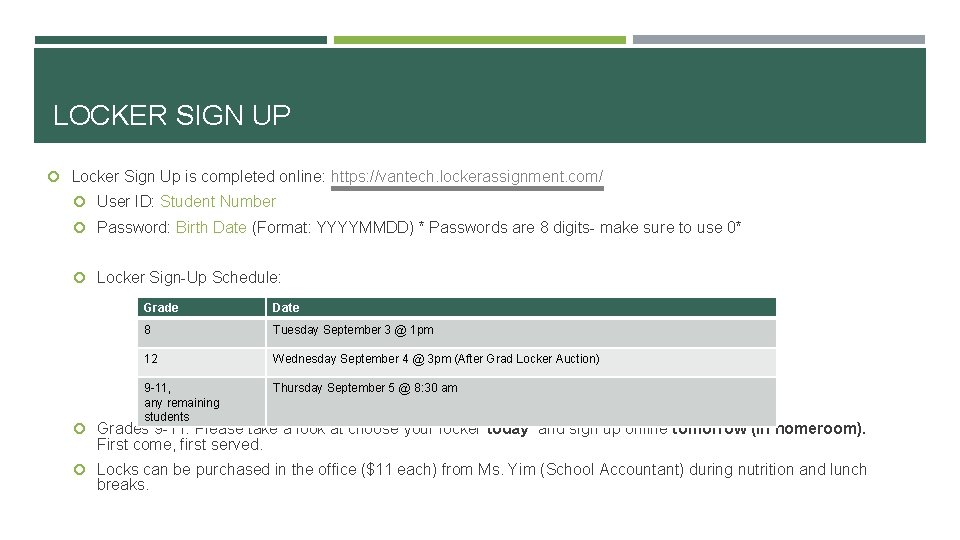 LOCKER SIGN UP Locker Sign Up is completed online: https: //vantech. lockerassignment. com/ User