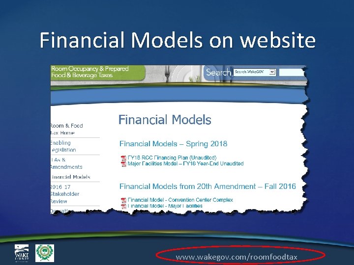 Financial Models on website www. wakegov. com/roomfoodtax 
